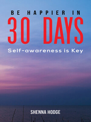 cover image of Be Happier in 30 Days